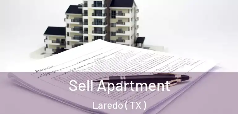  Sell Apartment Laredo ( TX )